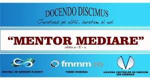 A doua editie a „Mentor Mediare”. Cum a fost?