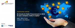 Netherlands Romania Chamber of Commerce- EU Grants and Public Procurement 2016, Cluj-Napoca- 16 iunie 2016